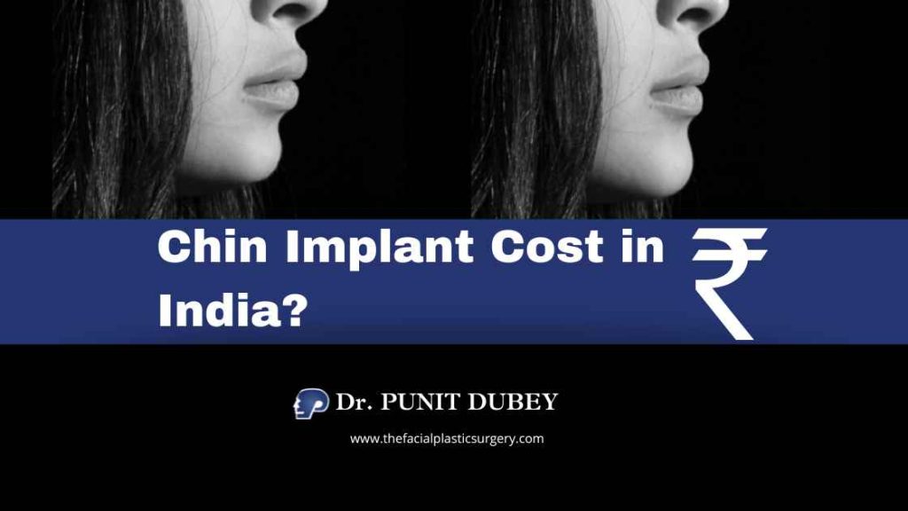 Chin Implant Cost in Delhi (2025) – Affordable & Expert Jawline Contouring. Chin Implant in India by Dr. Punit Dubey